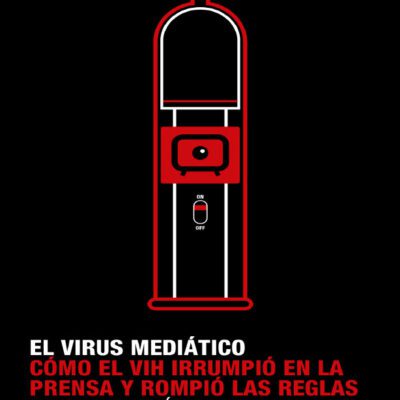 Cover of the book El Virus Mediatico