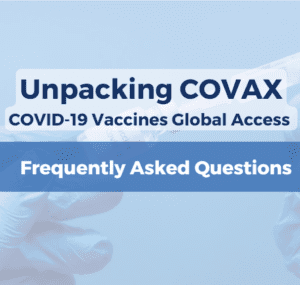 Unpacking COVAX - FAQs for journalists